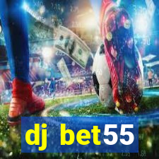 dj bet55